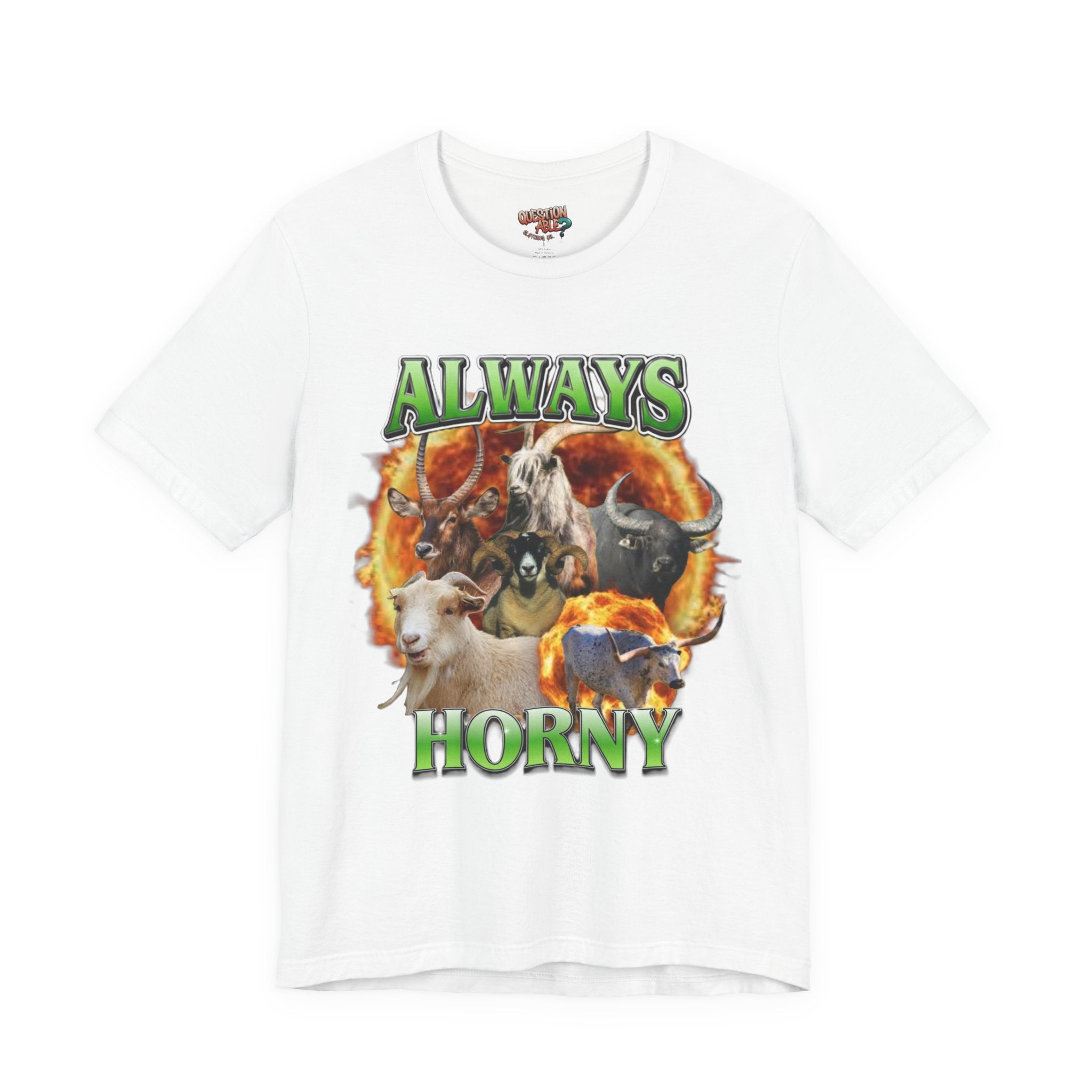 "Always Horny" - Graphic Tee
