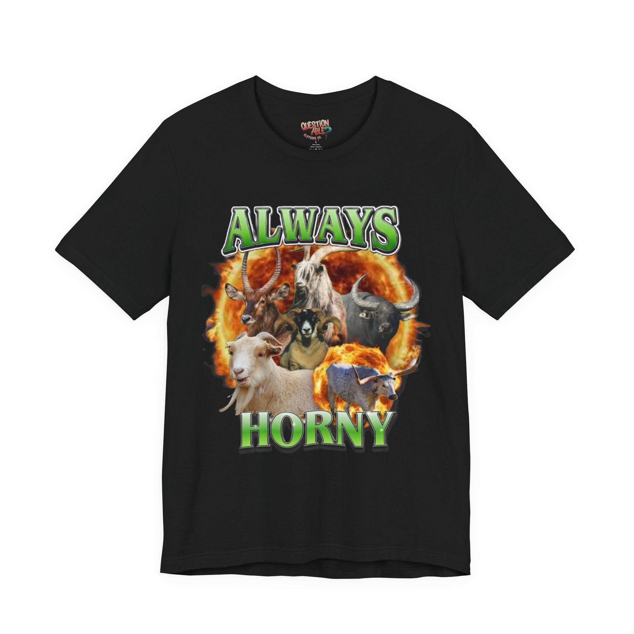 "Always Horny" - Graphic Tee